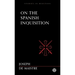 On the Spanish Inquisition - Imperium Press (Studies in Reaction)