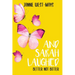 And Sarah Laughed: Better not Bitter
