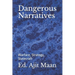 Dangerous Narratives: Warfare, Strategy, Statecraft
