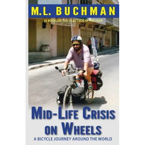 Mid-Life Crisis on Wheels: a bicycle journey around the world