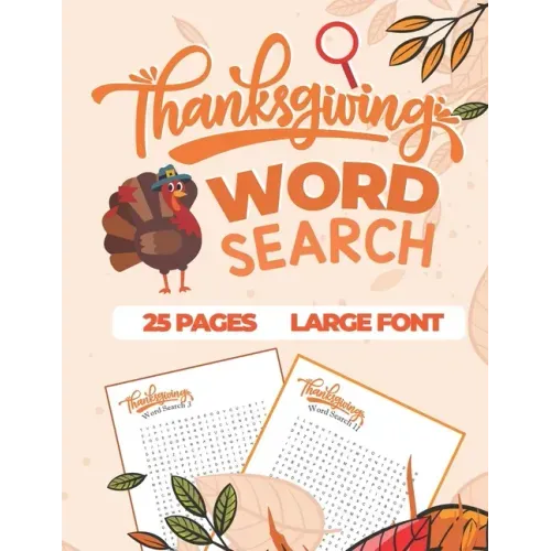 Thanksgiving Word Search: Word Search Fall & Winter - 25 Puzzles About Thanksgiving and Fall