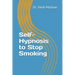 Self-Hypnosis to Stop Smoking