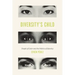 Diversity's Child: People of Color and the Politics of Identity