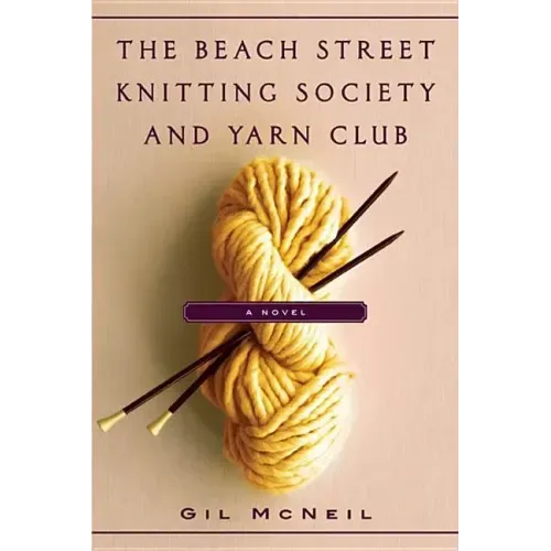 The Beach Street Knitting Society and Yarn Club