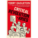 Critical Revolutionaries: Five Critics Who Changed the Way We Read