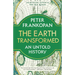 The Earth Transformed: An Untold History