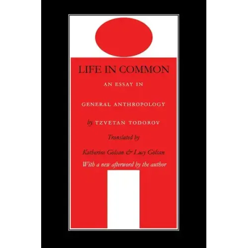 Life in Common: An Essay in General Anthropology