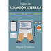 Taller de Redacción: Edición, corrección, gramática y ejercicios