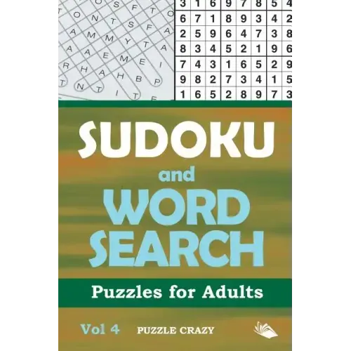 Sudoku and Word Search Puzzles for Adults Vol 4