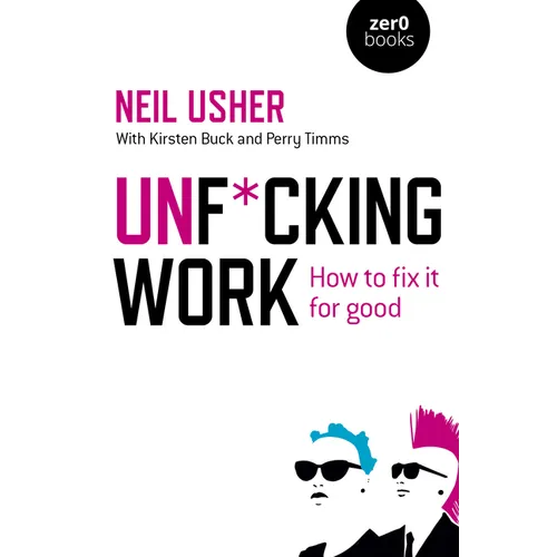 Unf*cking Work