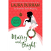 Marry and Bright: A Holiday Novella