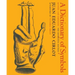 A Dictionary of Symbols: Revised and Expanded Edition