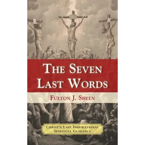 The Seven Last Words