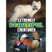 Extremely Beautiful Creatures