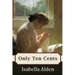 Only Ten Cents