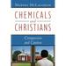 Chemicals and Christians: Compassion and Caution