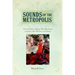 Sounds of the Metropolis: The 19th Century Popular Music Revolution in London, New York, Paris and Vienna