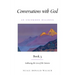 Conversations with God, Book 3: Embracing the Love of the Universe