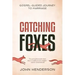 Catching Foxes: A Gospel-Guided Journey to Marriage
