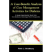 A Cost-Benefit Analysis of Case Management Activities for Diabetes: A Quasi-Experimental Study from One Medicare Advantage Plan's Perspective