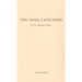 The Small Catechism - 1986 Translation Booklet