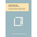 A History Of Metallography: The Development Of Ideas On The Structure Of Metals Before 1890