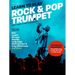 Learn to Play Rock and Pop Trumpet (or Cornet or Flugelhorn)