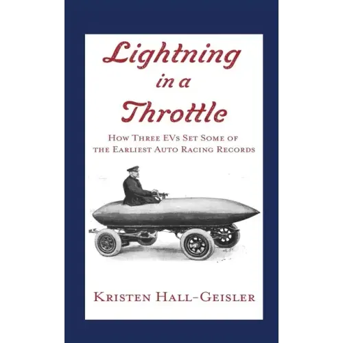 Lightning in a Throttle: How Three EVs Set Some of the Earliest Auto Racing Records