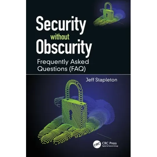 Security without Obscurity: Frequently Asked Questions (FAQ)