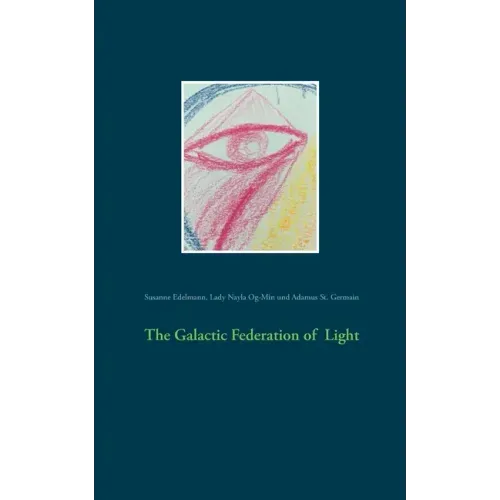 The Galactic Federation of Light