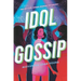 Idol Gossip