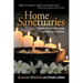 Home Sanctuaries: Creating Sacred Spaces, Altars, and Shrines with Feng Shui