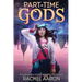 Part-Time Gods: DFZ Book 2