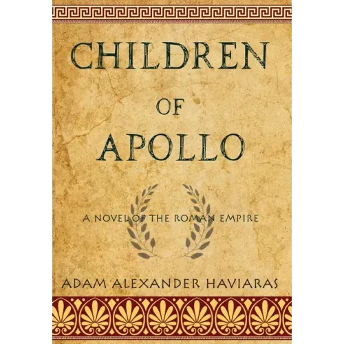 Children of Apollo: A Novel of the Roman Empire