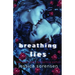 Breathing Lies