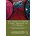 Recovering from a First Episode of Psychosis: An Integrated Approach to Early Intervention