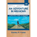 An Adventure in Missions: A Practical Guide to Missions