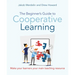 The Beginner's Guide to Cooperative Learning: Make Your Learners Your Main Teaching Resource