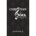 Christian Soul: Foundation Principles of Faith