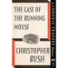 The Case of the Running Mouse: A Ludovic Travers Mystery