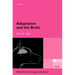 Adaptation and the Brain