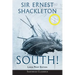 South! (Annotated) LARGE PRINT: The Story of Shackleton's Last Expedition 1914-1917