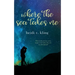 Where the Sea Takes Me
