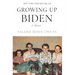 Growing Up Biden: A Memoir