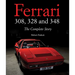 Ferrari 308, 328 and 348: The Complete Story