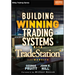 Building Winning Trading Systems with Tradestation, + Website