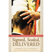 Signed, Sealed, Delivered: Theologies of Confirmation for the 21st Century