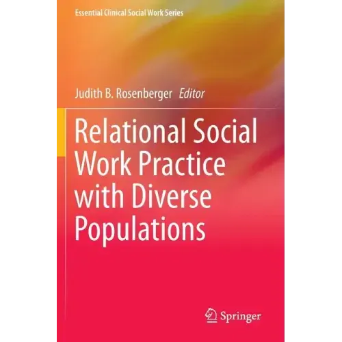 Relational Social Work Practice with Diverse Populations