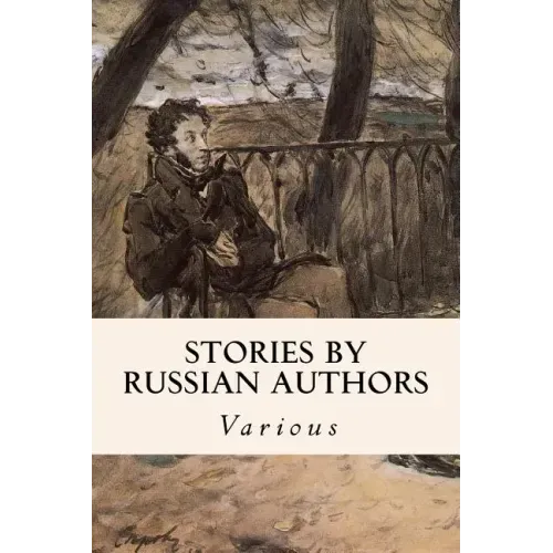 Stories by Russian Authors