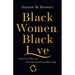 Black Women, Black Love: America's War on African American Marriage